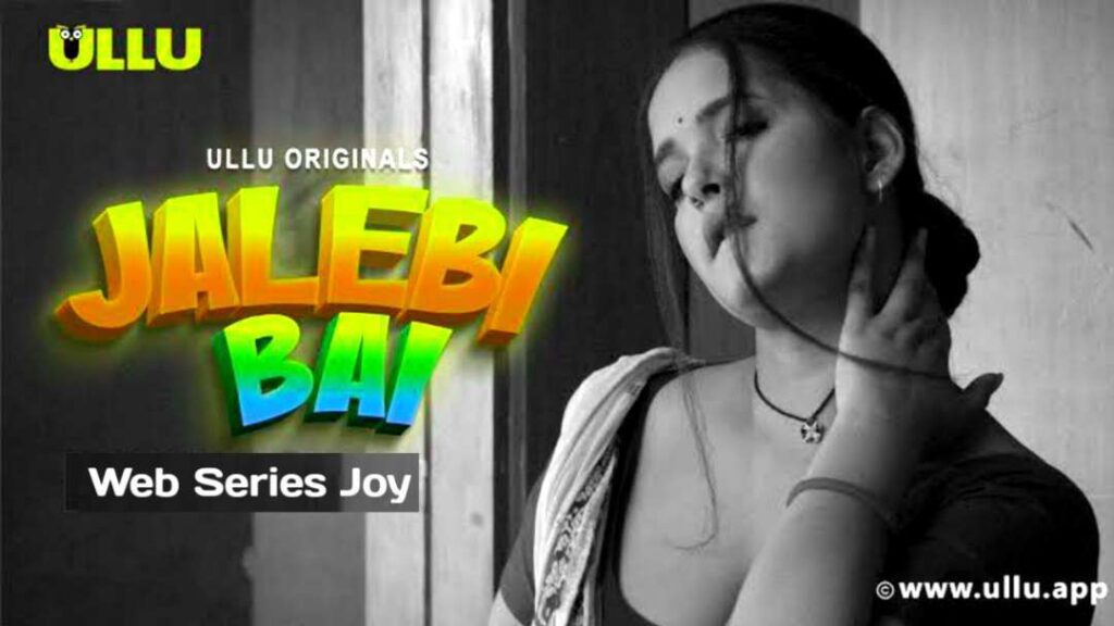 Jalebi Bai, Indian web series, ullu
